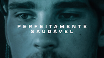 Perfeitamente Saudável (2017)